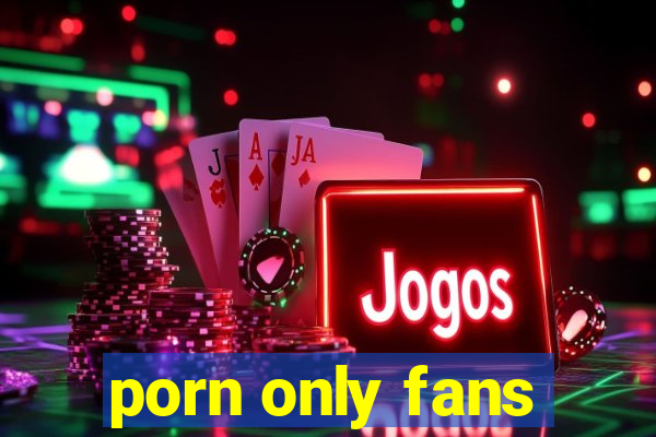 porn only fans